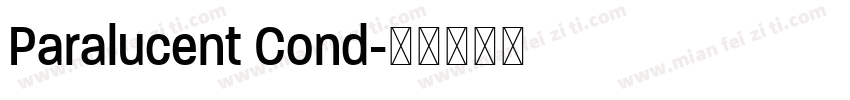 Paralucent Cond字体转换